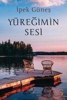 Yüregimin Sesi - Günes, Ipek