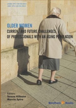 Older Women: Current and Future Challenges of Professionals with An Aging Population - Kilbane, Teresa