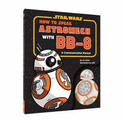 How to Speak Astromech with Bb-8 - Chronicle Books