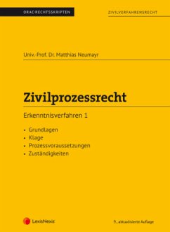 Zivilprozessrecht Erkenntnisverfahren 1 (Skriptum) - Neumayr, Matthias