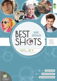 Best Shots 1 – modular. HAK/HUM + Audio-CD - Mühlböck, Ralf; Klammer, Matthias; Gottinger, Brigitte; Pargfrieder, Andrea