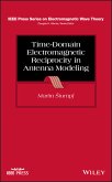 Time-Domain Electromagnetic Reciprocity in Antenna Modeling (eBook, ePUB)