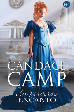 Un perverso encanto (eBook, ePUB) - Camp, Candace