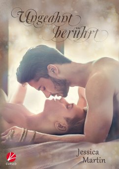 Ungeahnt berührt (eBook, ePUB) - Martin, Jessica