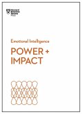 Power and Impact (HBR Emotional Intelligence Series) (eBook, ePUB)