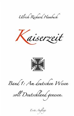 Kaiserzeit (eBook, ePUB) - Hambuch, Ulrich Richard