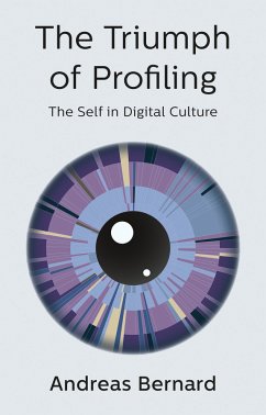 The Triumph of Profiling (eBook, PDF) - Bernard, Andreas