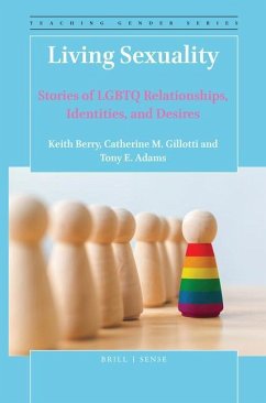 Living Sexuality - Berry, Keith; Gillotti, Catherine M; Adams, Tony