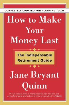 How to Make Your Money Last - Completely Updated for Planning Today - Quinn, Jane Bryant