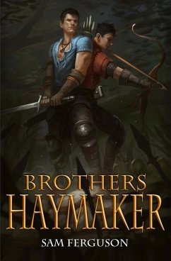 Brothers Haymaker - Ferguson, Sam