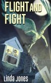 Flight and Fight: Book 2 of The Fraser Chronicles