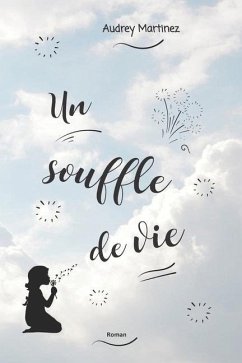 Un souffle de vie - Martinez, Audrey