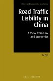 Road Traffic Liability in China: A View from Law and Economics