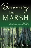 Dreaming the Marsh
