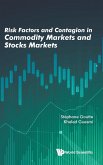 RISK FACTORS & CONTAGION IN COMMODITY MARKETS & STOCKS MKT