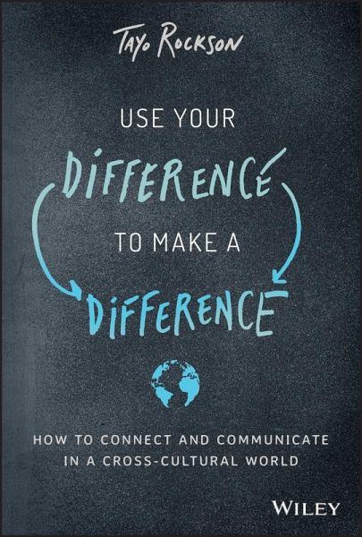 Use Your Difference to Make a Difference (eBook, PDF) Use Your Difference to Make a Difference (eBook, PDF)