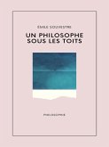 Un philosophe sous les toits (eBook, ePUB) Un philosophe sous les toits (eBook, ePUB)
