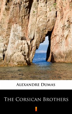 The Corsican Brothers (eBook, ePUB) - Dumas, Alexandre