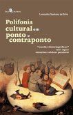 Polifonia Cultural em Ponto e Contraponto (eBook, ePUB)