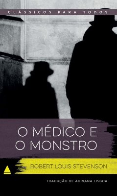 O Médico e o Monstro (eBook, ePUB) - Stevenson, Robert Louis