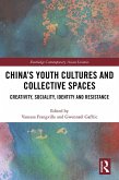 China's Youth Cultures and Collective Spaces (eBook, ePUB)