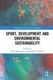Sport, Development and Environmental Sustainability (eBook, PDF)