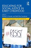 Educating for Social Justice in Early Childhood (eBook, ePUB)