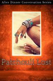 Patchouli Lost (After Dinner Conversation, #1) (eBook, ePUB)