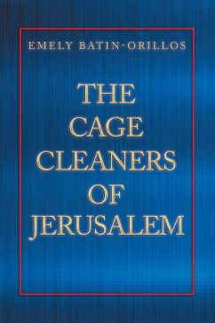 The Cage Cleaners of Jerusalem