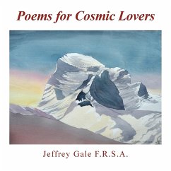 Poems for Cosmic Lovers - Gale F. R. S. A., Jeffrey