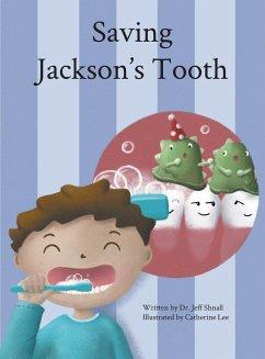 Saving Jackson's Tooth - Shnall, Jeff