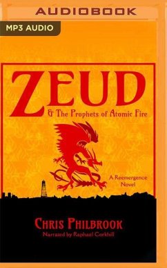 Zeud & the Prophets of Atomic Fire - Philbrook, Chris