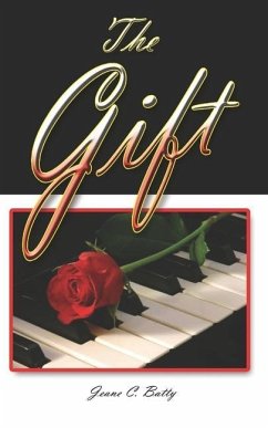 The Gift - Batty, Jeane C.