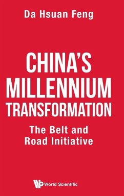 CHINA'S MILLENNIUM TRANSFORMATION - Da Hsuan Feng