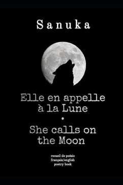 Elle en appelle à la Lune / She calls on the Moon - Sanuka