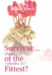 Survival ... of the Fittest? - Sophias... - Bild 1