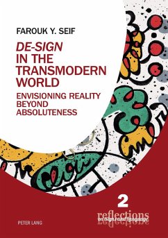 «De-Sign» in the Transmodern World - Seif, Farouk Y.