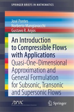 An Introduction to Compressible Flows with Applications - Pontes, José;Mangiavacchi, Norberto;Anjos, Gustavo R.