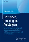 Einsteigen, Umsteigen, Aufsteigen (eBook, PDF)