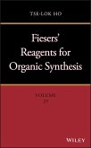 Fiesers' Reagents for Organic Synthesis, Volume 29 (eBook, ePUB)