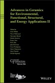 Advances in Ceramics for Environmental, Functional, Structural, and Energy Applications II (eBook, ePUB)