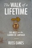 The Walk of a Lifetime (eBook, ePUB)