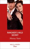 Rancher's Wild Secret (Mills & Boon Desire) (Gold Valley Vineyards, Book 1) (eBook, ePUB)