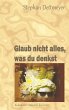 Glaub nicht alles, was du denkst... - Bild 1