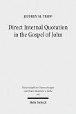 Direct Internal Quotation in the Gospel of John (eBook, PDF)