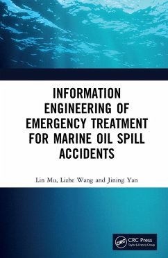 Cover Information Engineering of Emergency Treatment for Marine Oil Spill Accidents (eBook, ePUB)