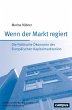 Wenn der Markt regiert (eBook, PDF) - Bild 1