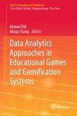 Data Analytics Approaches in Educational Games and Gamification Systems (eBook, PDF)