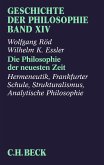 Geschichte der Philosophie Bd. 14: Die Philosophie der neuesten Zeit: Hermeneutik, Frankfurter Schule, Strukturalismus, Analytische Philosophie (eBook, PDF)