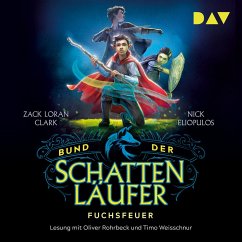 Fuchsfeuer / Bund der Schattenläufer Bd.1 (MP3-Download) - Clark, Zack Loran; Eliopulos, Nick